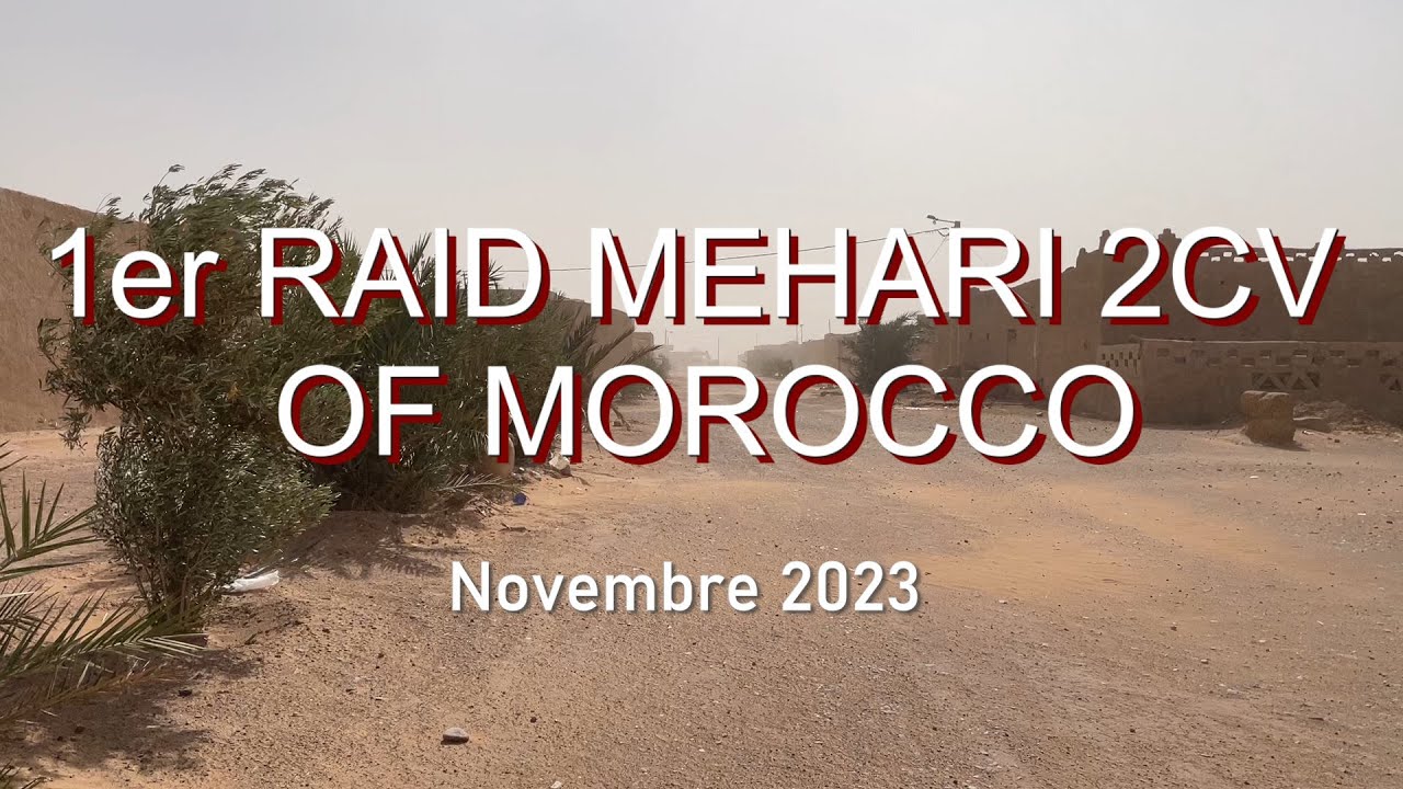 2023 Raid Mehari 2CV Maroc