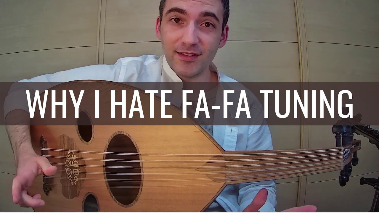 Why I hate Fa Fa tuning