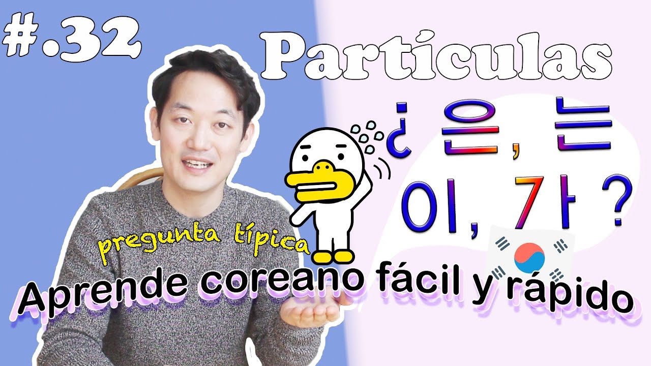 Partículas Coreanas. 은/는 vs 이/가 [#32.] - Gramática coreana 한국어 문법