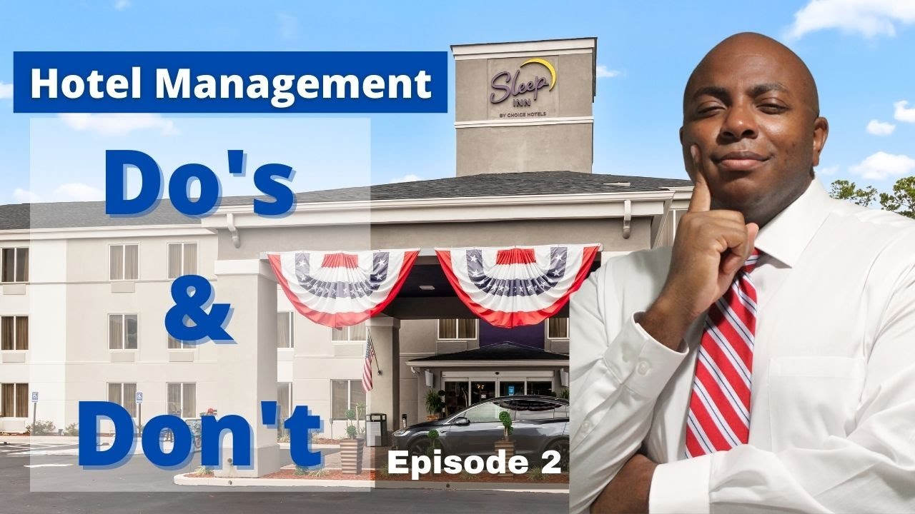 Sleep Inn Kingsland GA | Hotel Management Do's and Don't | Eps 2
