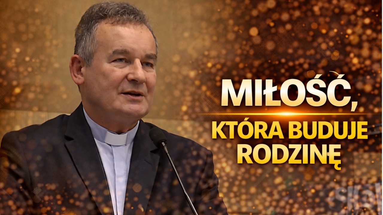 ks. Marek Dziewiecki - O miłości w małżeństwie i rodzinie - Konferencja w Białymstoku