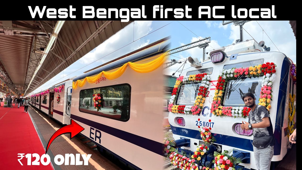 West Bengal’s First AC Local Train 🚆 | Historic Launch & Full Tour