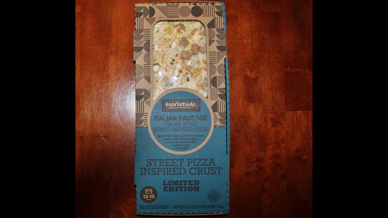 Marketside (Walmart): Italian Sausage Italian Style Street Inspired Pizza Review