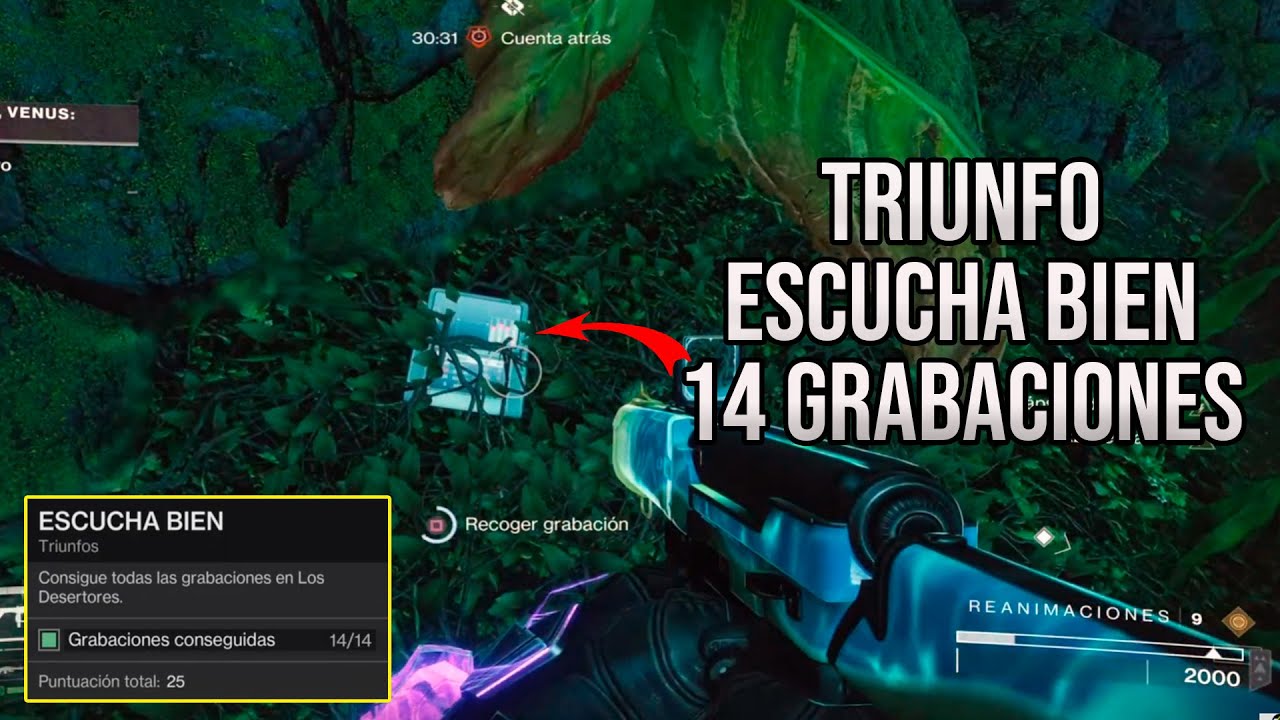 Localizacion de las 14 GRABACIONES *triunfo escucha bien* - Destiny 2