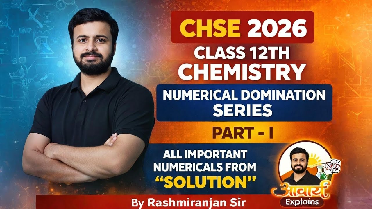 CHSE 2026 Chemistry | Solution Numericals Marathon 🔥 | Class 12 Most Important Numericals | Part–1