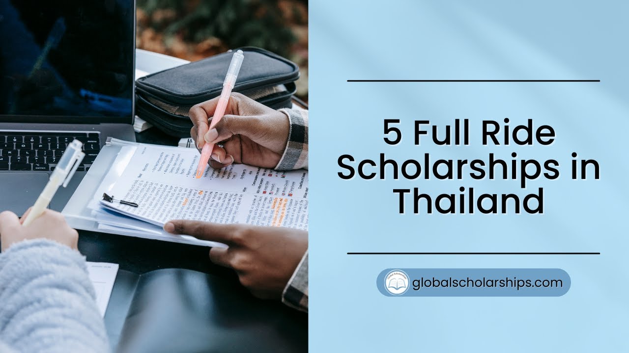5 Full Ride Scholarships in Thailand for International Students