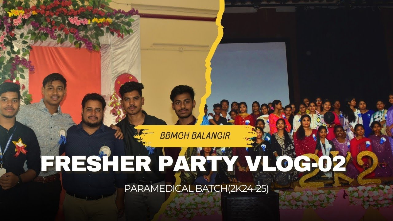 FRESHER PARTY VLOG-02//BHIMA BHOI MEDICAL COLLEGE & HOSPITAL, BALANGIR//PARAMEDICAL BATCH(2K24-25)😊