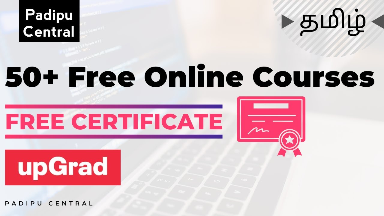 50+ Free Online Courses with Certificates by UpGrad | Tamil
