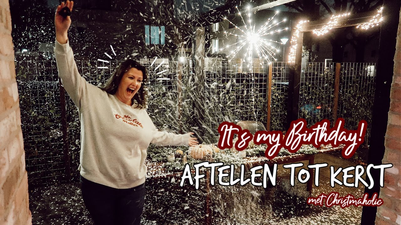 VLOG! Aftellen tot Kerst #7 - All I want for my birthday is.... ???