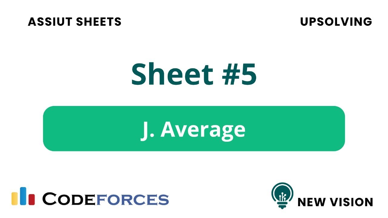 Problem J – Average (Assiut Sheet 5 | C++)