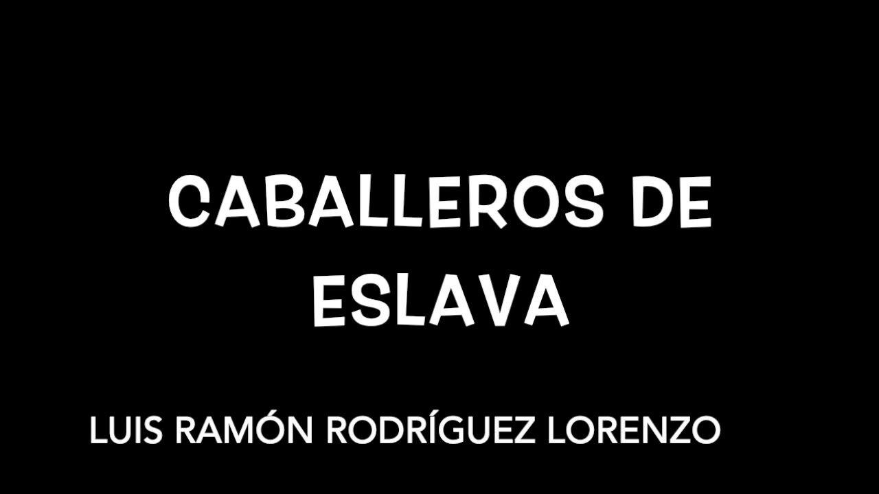 Caballeros de Eslava | Marcha Cristiana | Luis Ramón Rodríguez Lorenzo