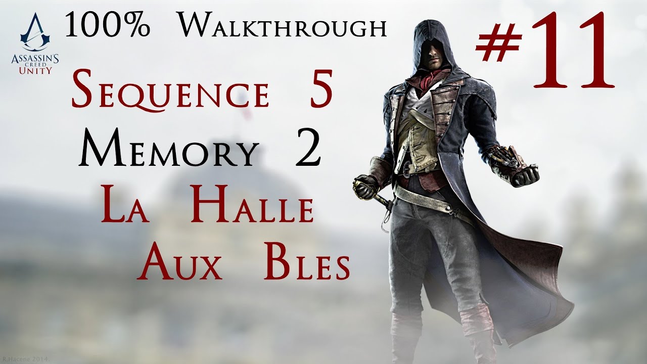 Assassin's Creed Unity — 100% прохождение, часть 11 — последовательность 5, воспоминание 2 — La H...