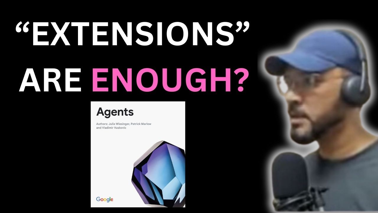 What Google’s Whitepaper Teaches About AI Agent Architecture