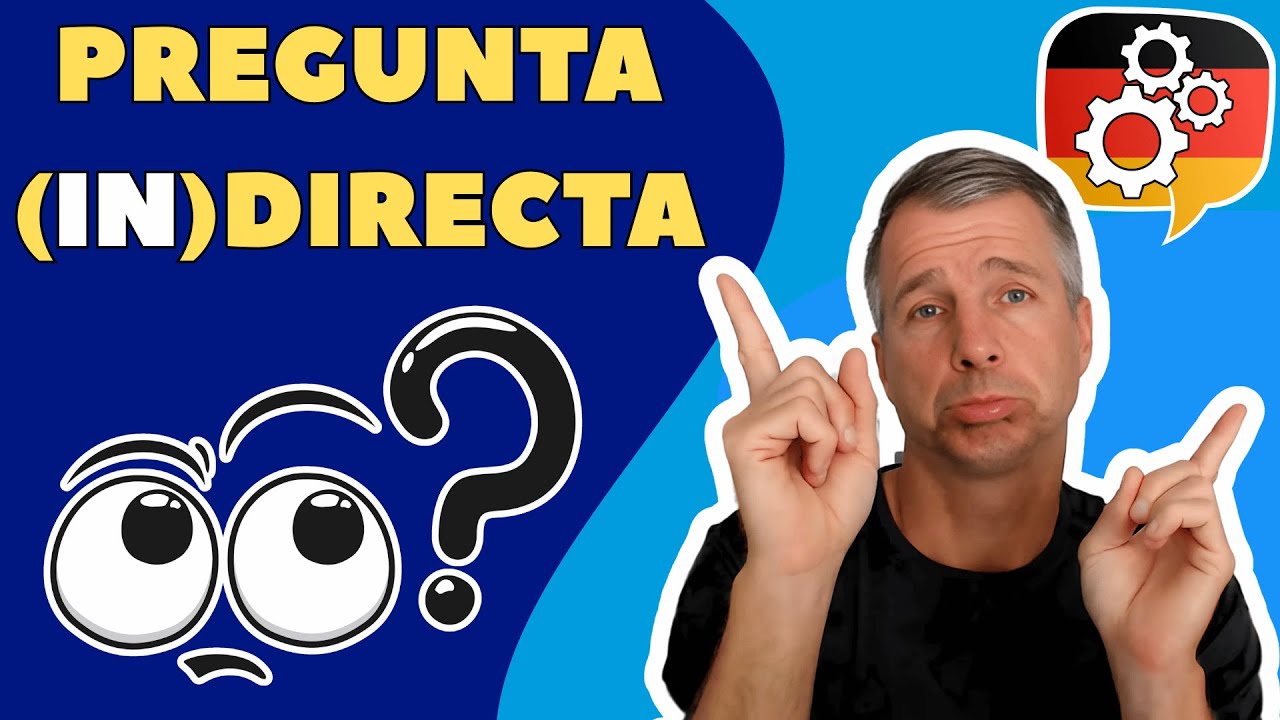 🇩🇪 Preguntas Directas e Indirectas en Alemán | Aprende Gramática Alemana Fácil