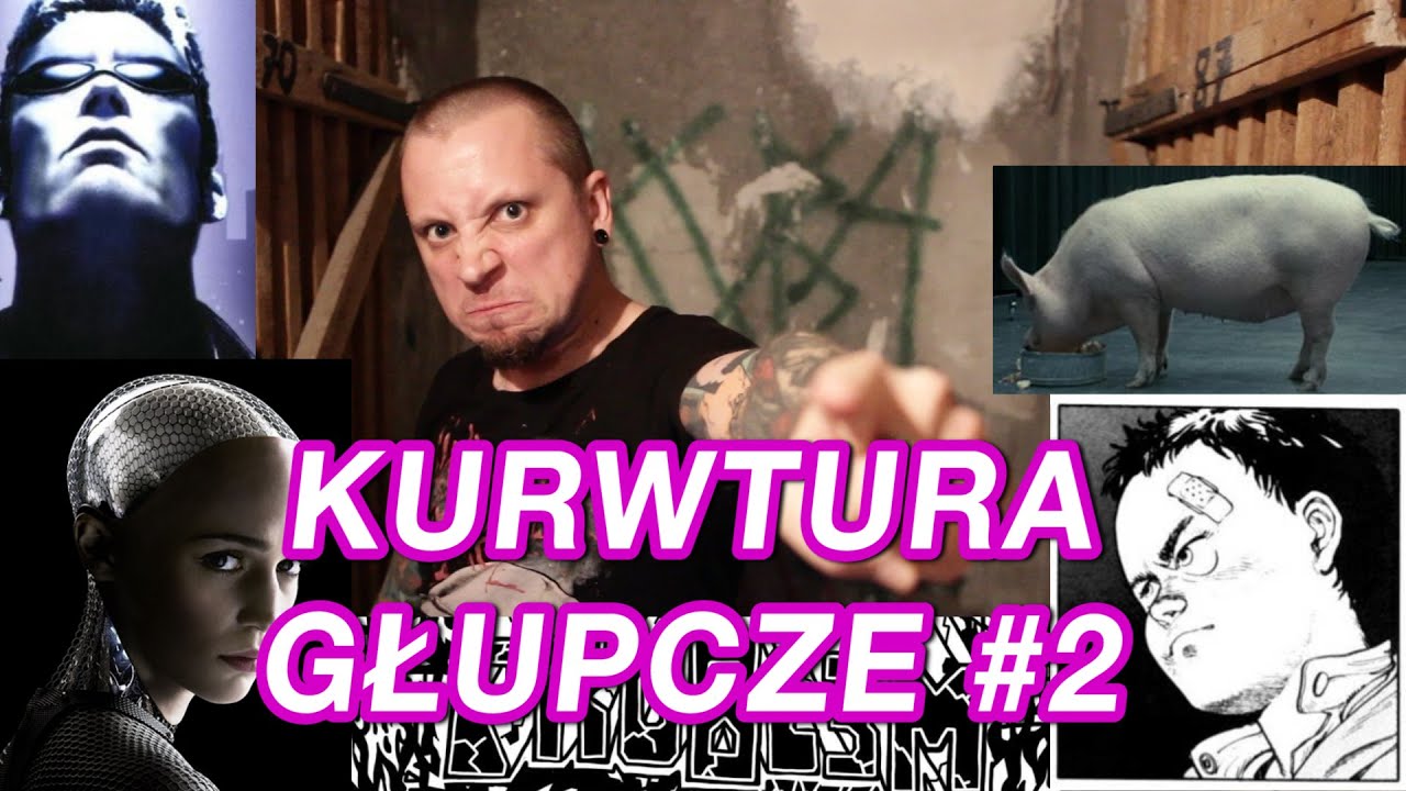 KURWTURA, GŁUPCZE! #2 - PRZYSZŁOŚĆ