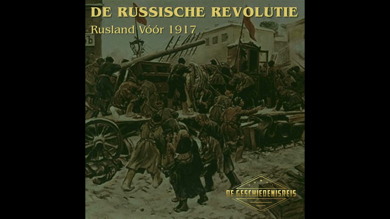 15.1 Rusland vóór 1917 | De Scheuren in het Tsaristische Rijk | De Russische Revolutie