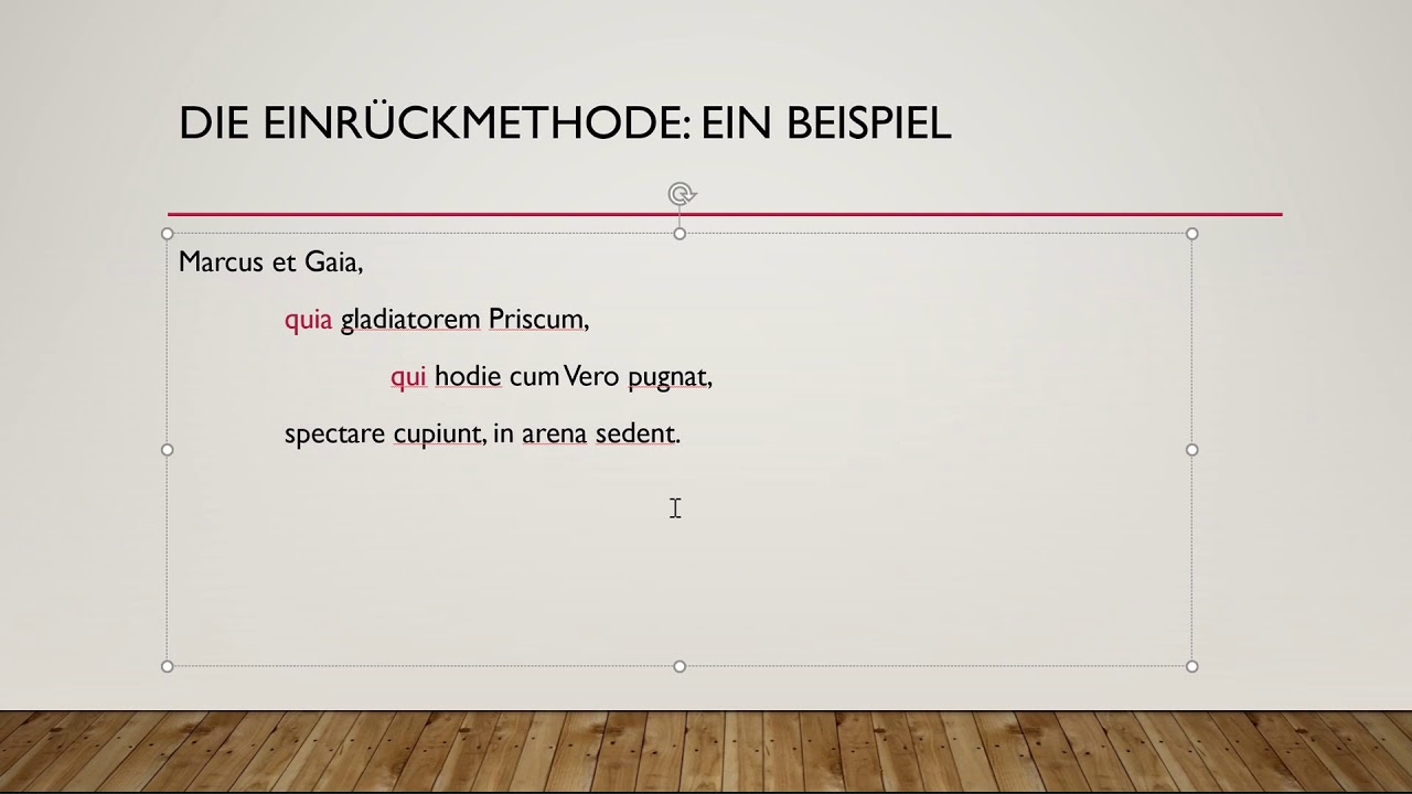 Lernvideo Die Einrückmethode Latein
