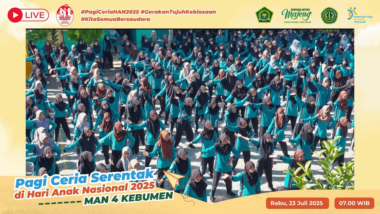 PAGI CERIA SERENTAK HARI ANAK NASIONAL 2025 DI MAN 4 KEBUMEN