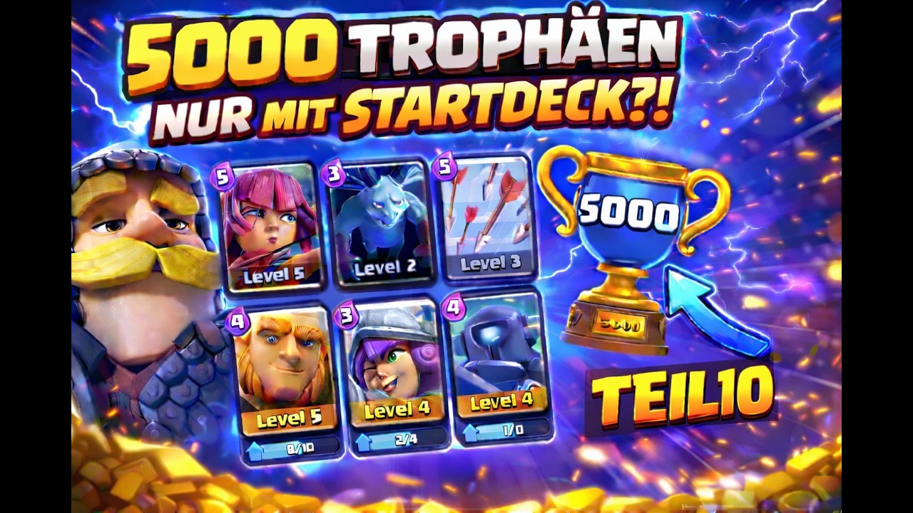 Clash Royale 5000 Trophäen NUR mit Startdeck?! 😱| Neuer Account | Teil 10