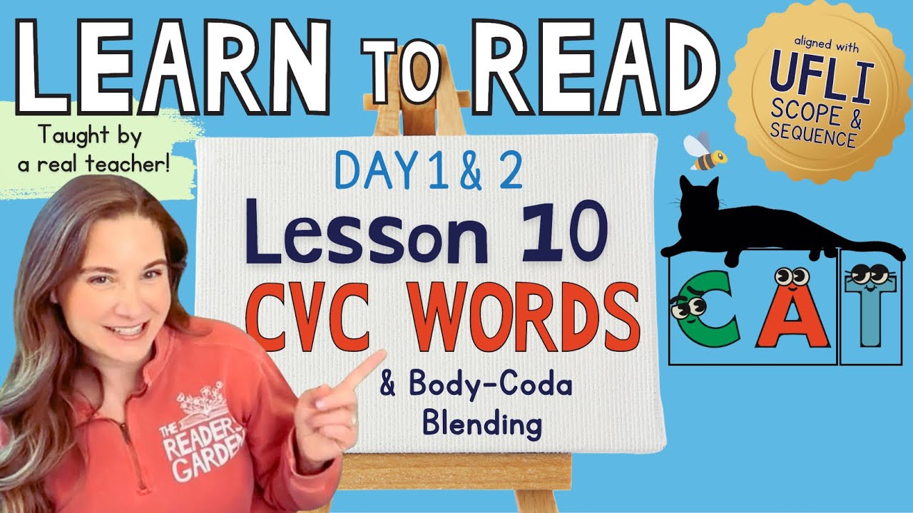 📚 Lesson 10: Reading CVC Words | Day 1 & 2  | LEARN to READ! |  Aligned with UFLI Scope & Sequence