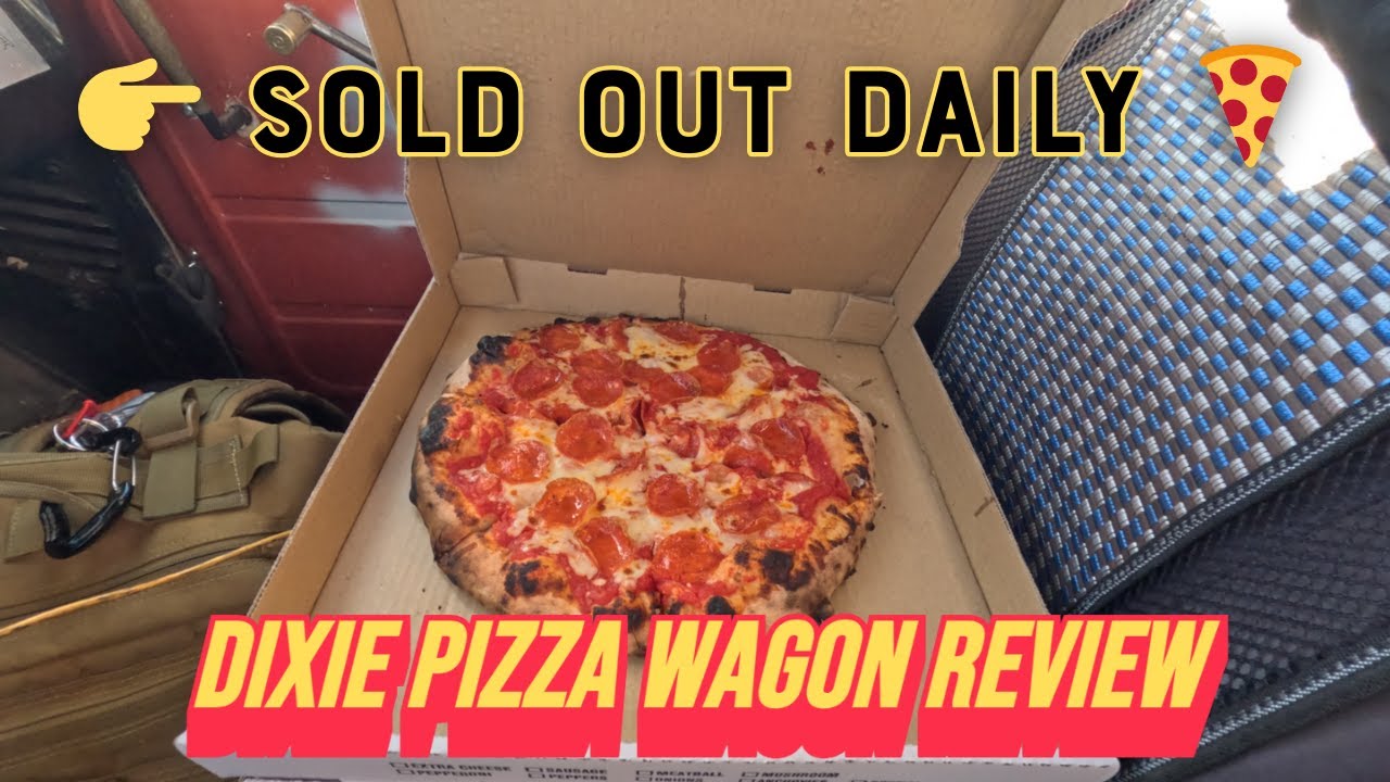 This Pizza Sells Out Every Day… Here’s Why | Dixie Pizza Wagon