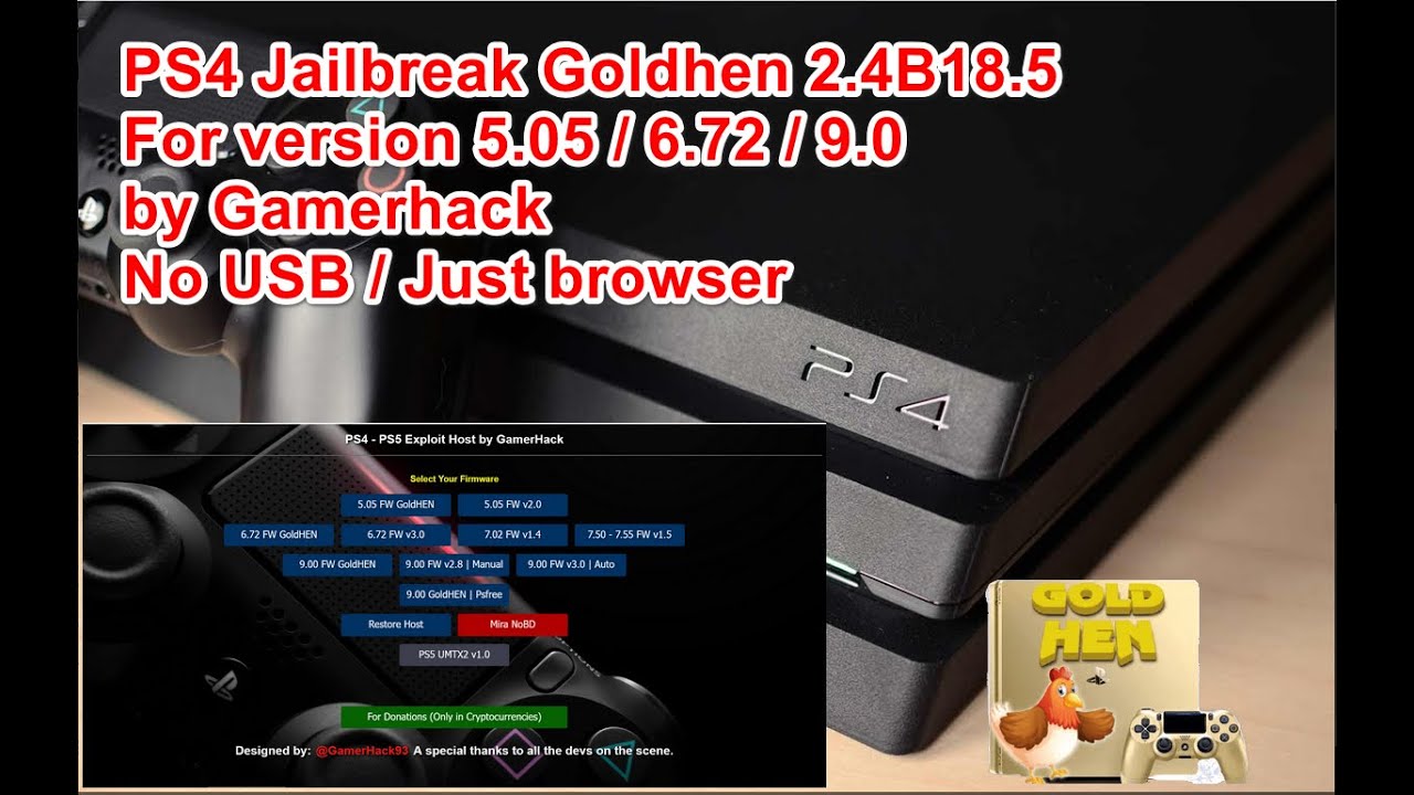PS4 Jailbreak Webkit exploit Goldhen 2.4B18.5 For version 5.05 / 6.72 / 9.0 by Gamerhack93