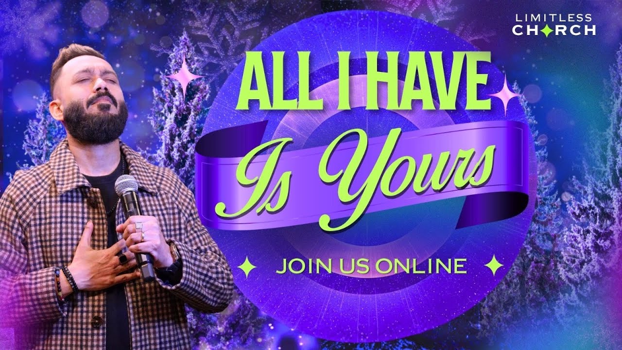 ALL I HAVE IS YOURS  | JOIN US LIVE | LIMITLESS GOA