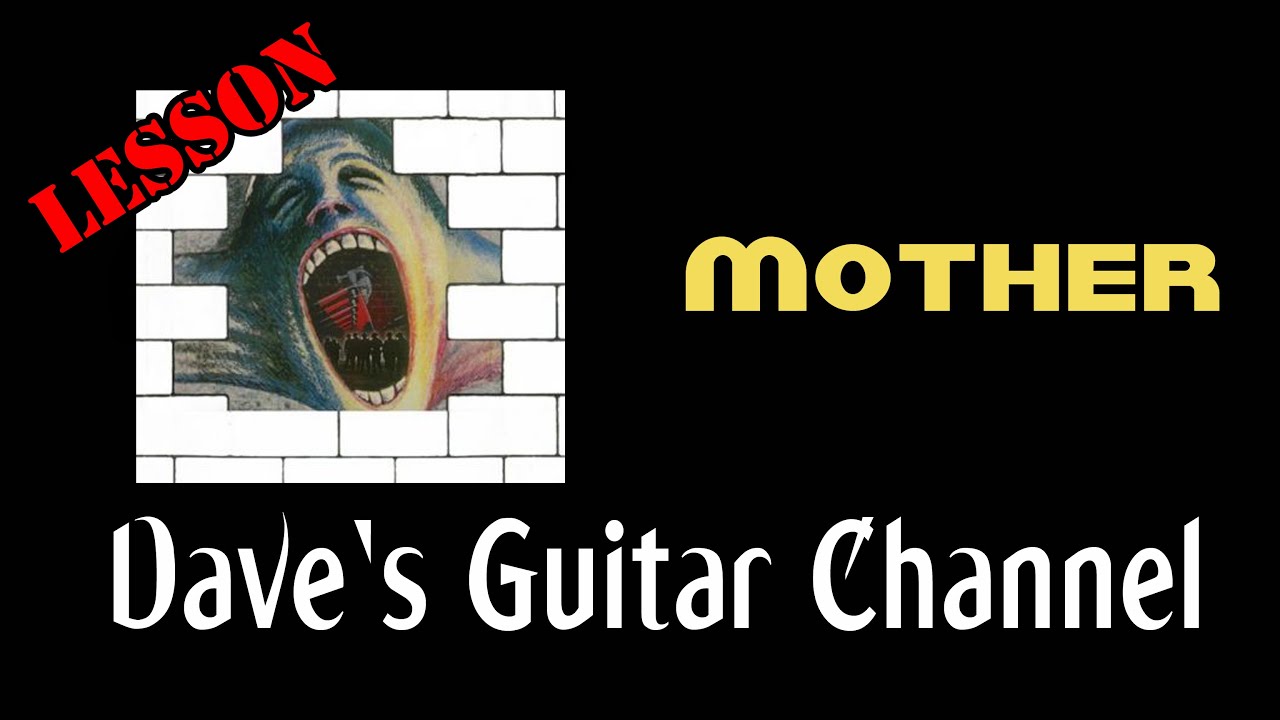 LESSON - Mother by Pink Floyd