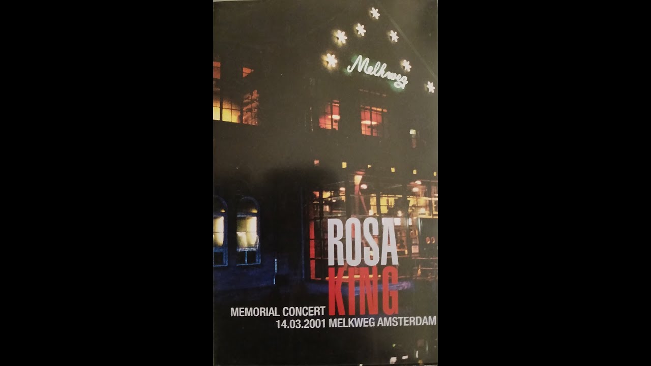 Rosa King memorial concert  2001 Melkweg Amsterdam
