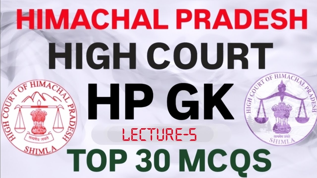 Himachal GK for HP High Court Clerk : Lecture-5 || Himachal GK Top 30 MCQs || HP GK SERIES 2024-25
