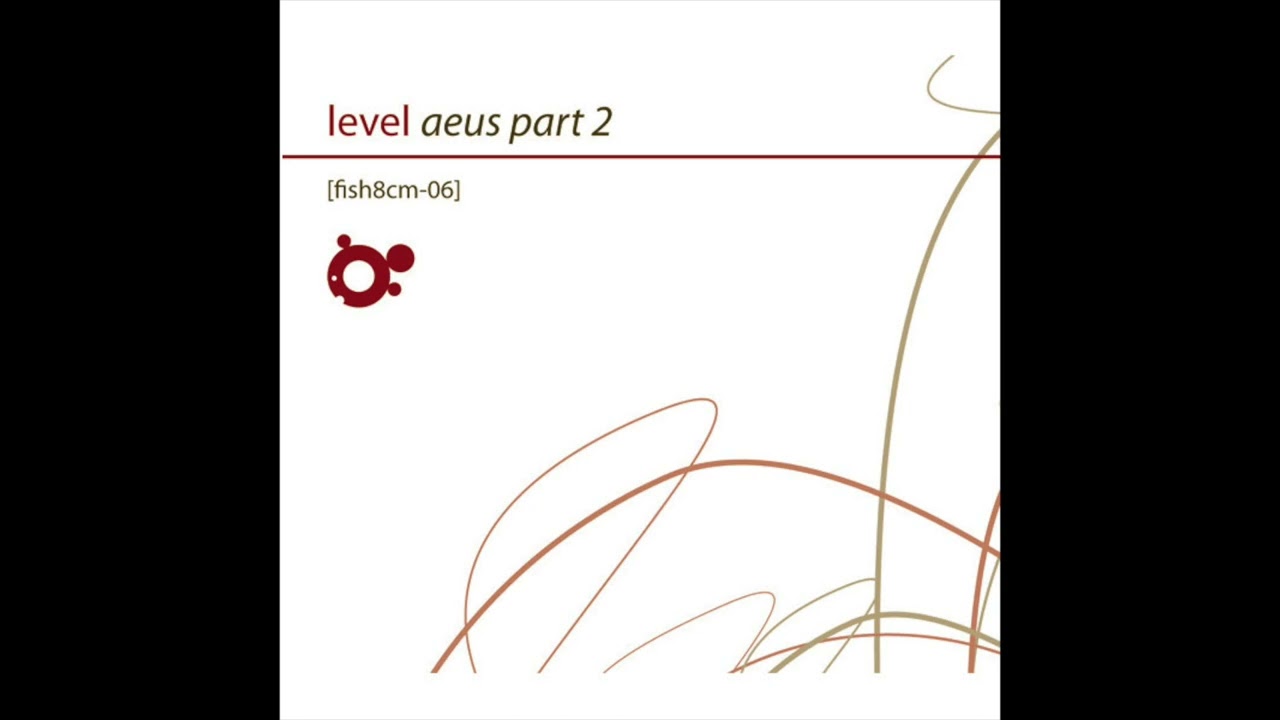 Level - Aeus part 2