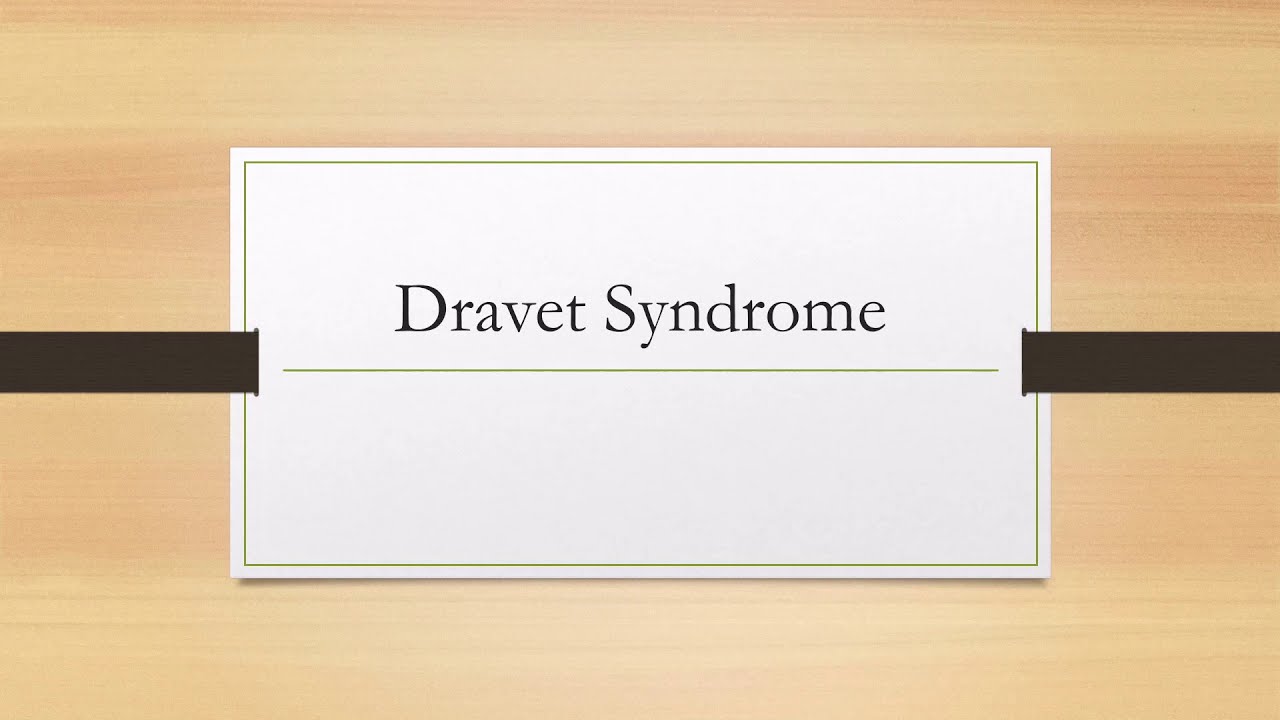 Dravet Syndrome