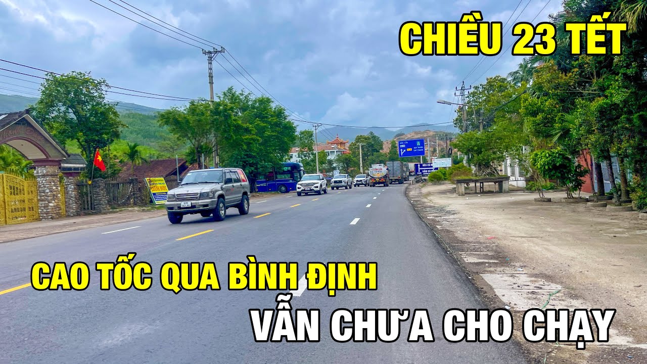 CẬP NHẬT CAO TỐC QUA BÌNH ĐỊNH (CHIỀU 23 TẾT)