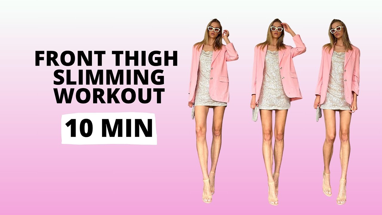 Front Thigh Slimming Workout 10 Minutes Model Legs / Nina Dapper
