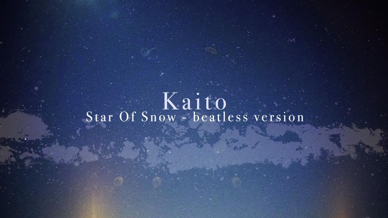 Kaito - Star of Snow 'Less Time Until The End' Album