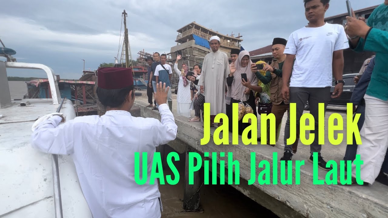 Jalan Banyak Berlubang, UAS Pilih Jalur Laut | Kubu, Rokan Hilir