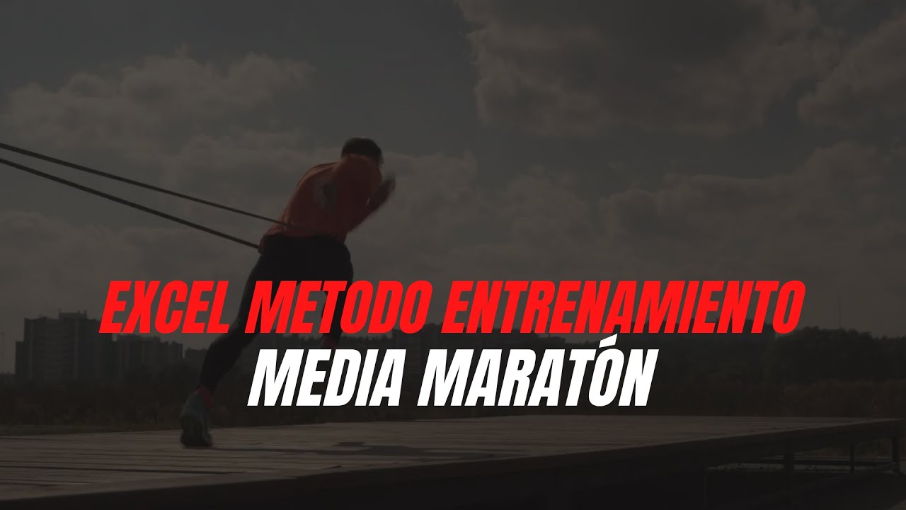 Excel de mis ENTRENAMIENTOS para la Media Maratón de Azuqueca de Henares