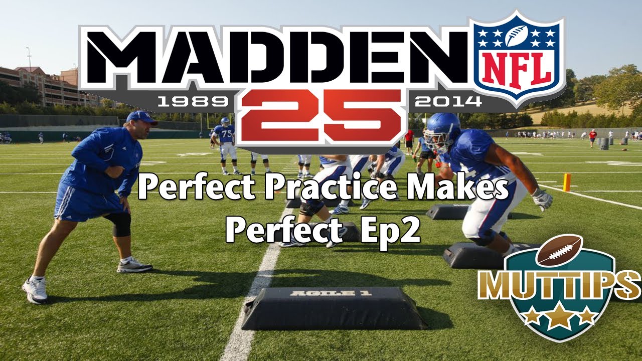 MUT Tips - Perfect Practice Makes Perfect Ep2 | Madden 25 Ultimate Team Game play
