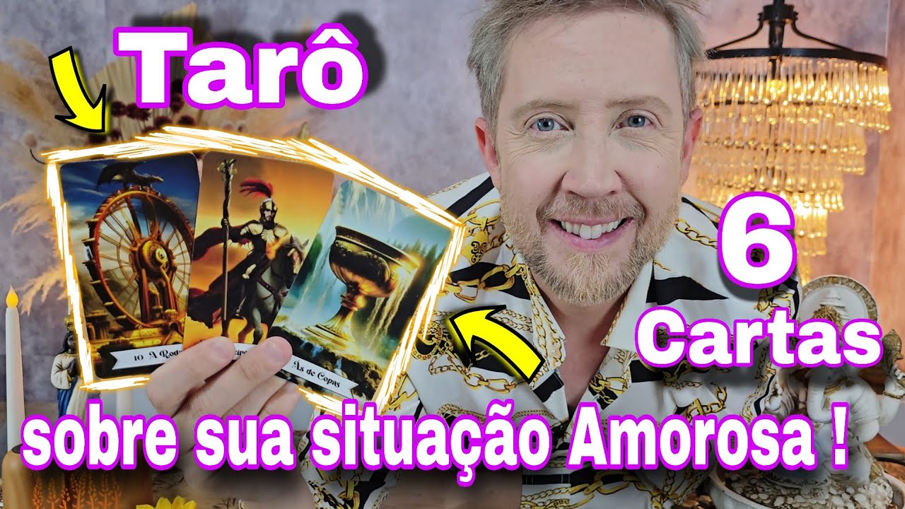 6 CARTAS SOBRE SUA SITUAÇÃO AMOROSA ! QUAL O DESFECHO DESSA RELAÇÃO ?rei do oráculohoje,bubatarohoje