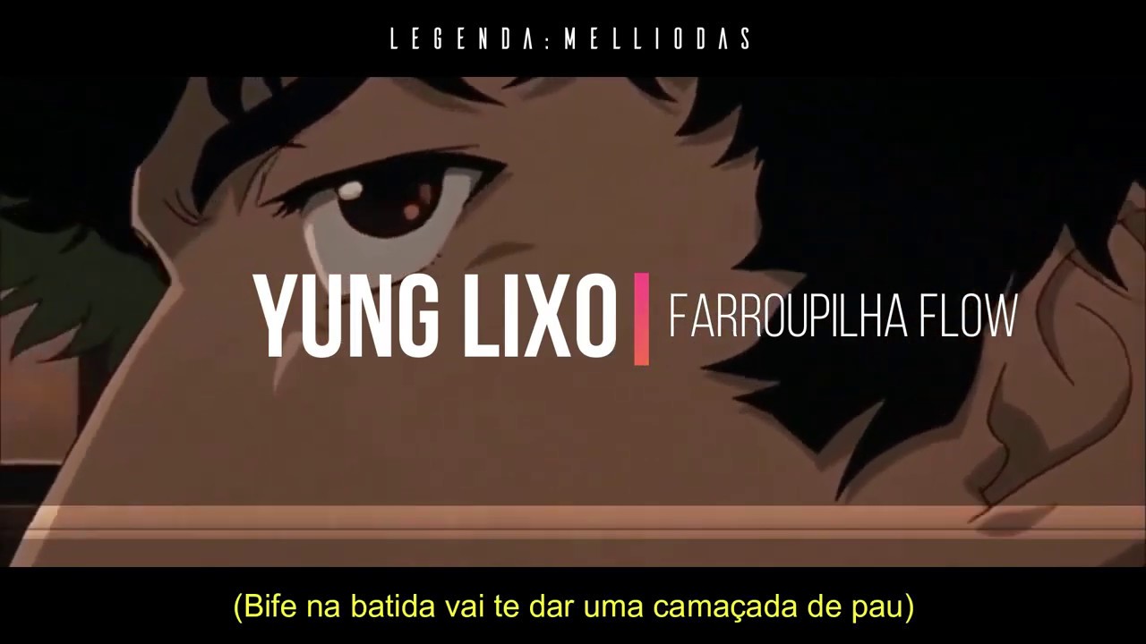 YUNG LIXO - Farroupilha flow (legendado)