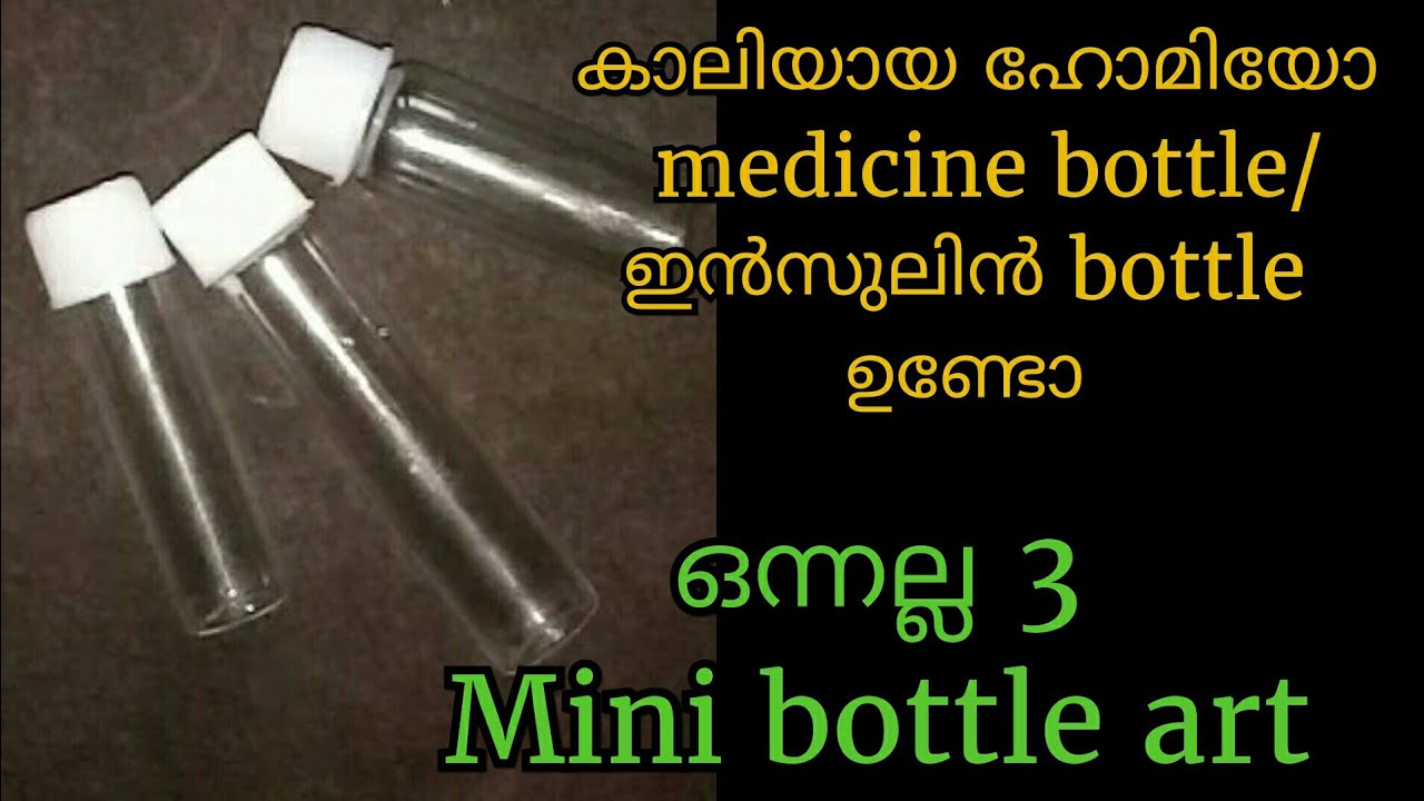 How to reuse homeo medicine bottle in malayalam/mini bottle art