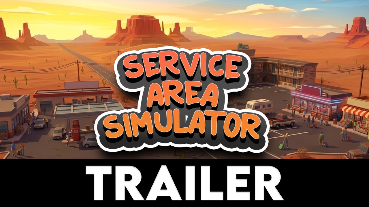 SERVICE AREA SIMULATOR - Official Demo Trailer