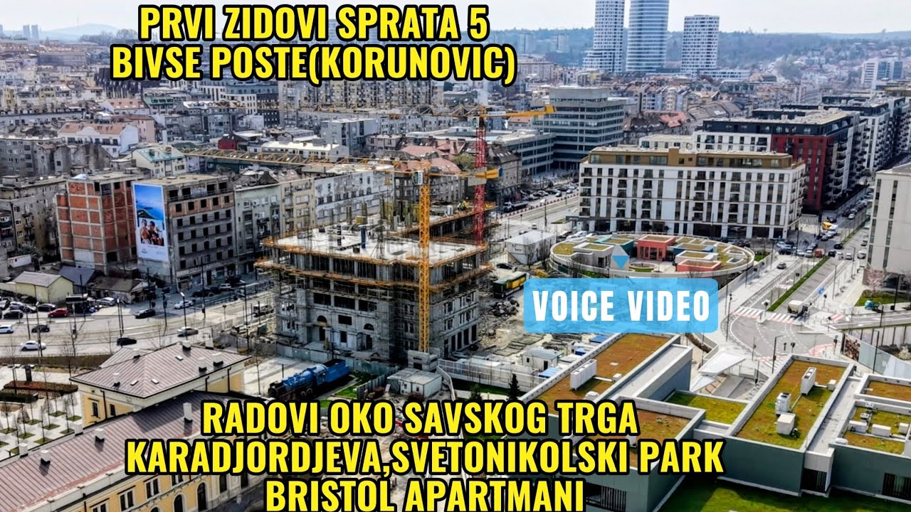PRVI ZIDOVI SPRATA 5 BIVŠE POŠTE,RADOVI OKO SAVSKOG TRGA I KARAĐORĐEVE,USKORO I TUNELI KA PANČEVCU
