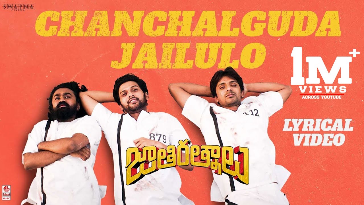 Chanchalguda Jail Lo Lyrical -  Jathi Ratnalu | Naveen Polishetty, Faria | Radhan | Anudeep K V