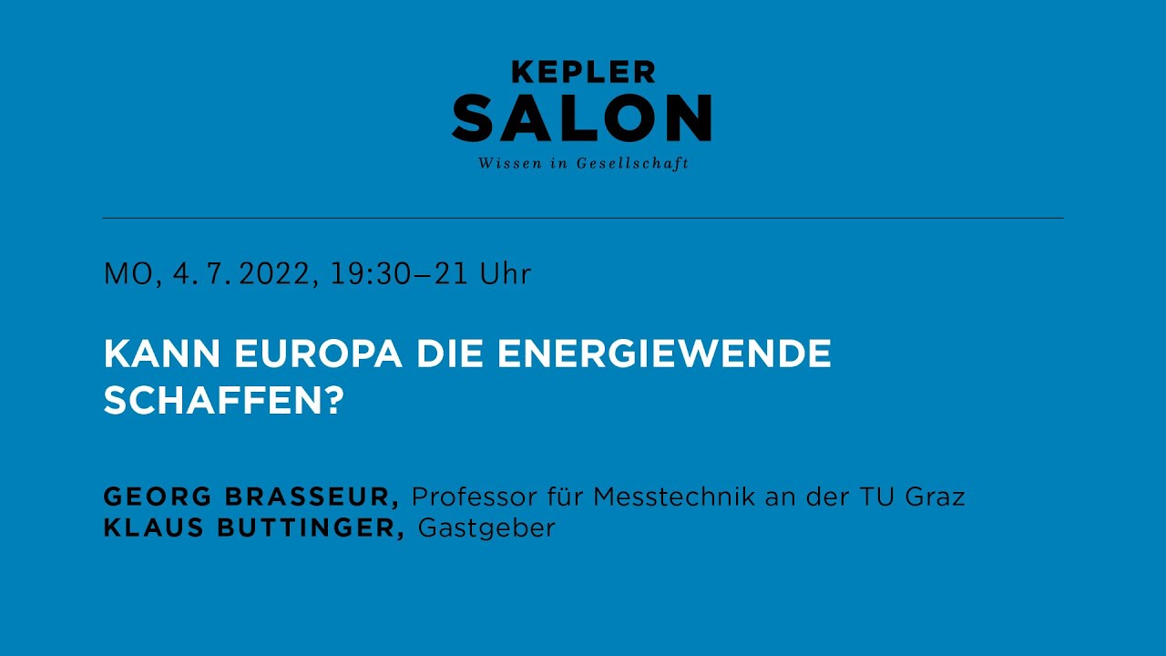 Kepler Salon: KANN EUROPA DIE ENERGIEWENDE SCHAFFEN?