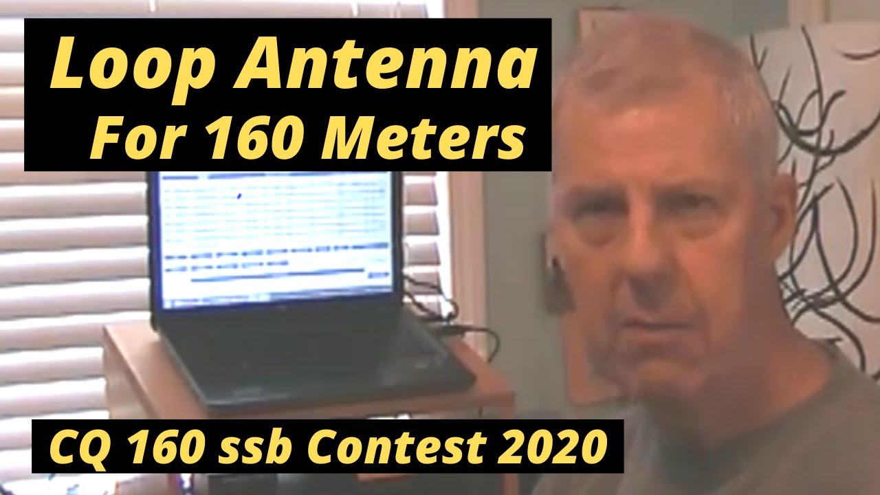 Full wave Loop Antenna for 160M / CQ 160 ssb Contest 2020