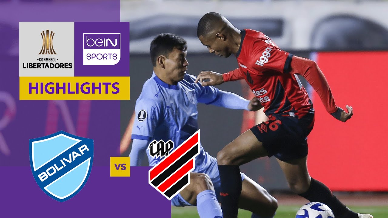 Bolivar v Athletico Paranaense | Copa Libertadores 23 | Match Highlights