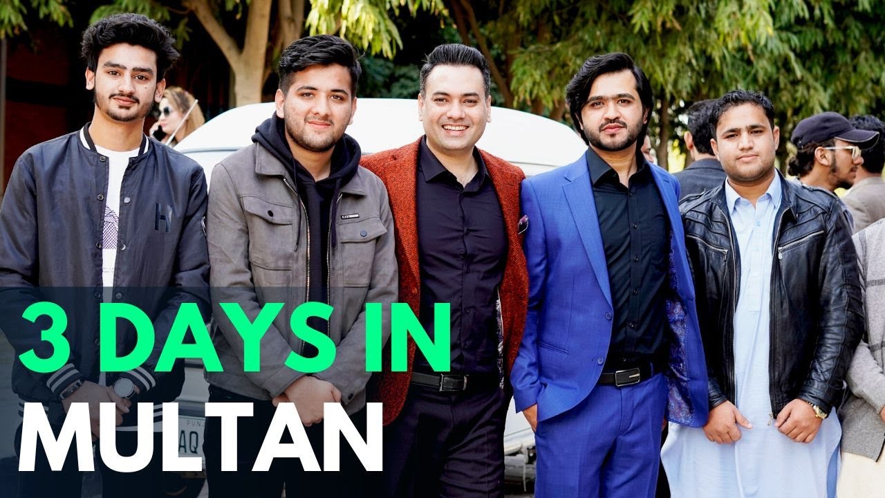 3 Days in Multan - Thank You Multan For The Love
