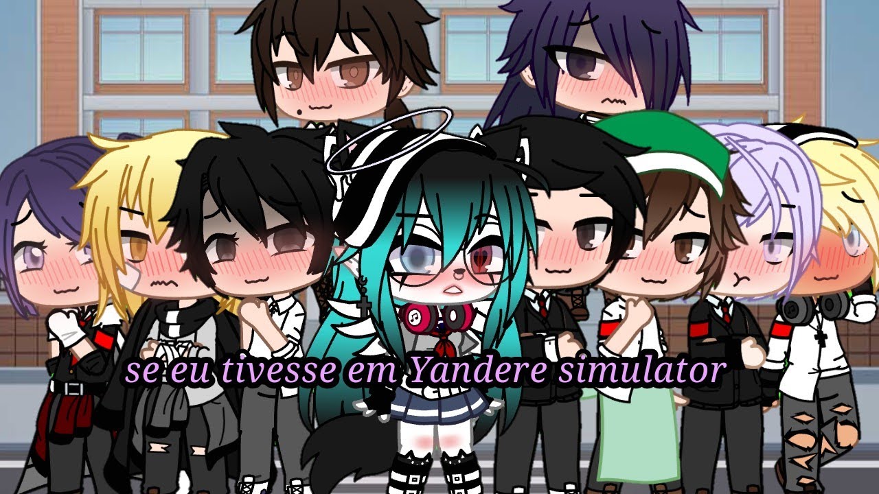 🍒✨Se eu tivesse em Yandere simulator✨🍒