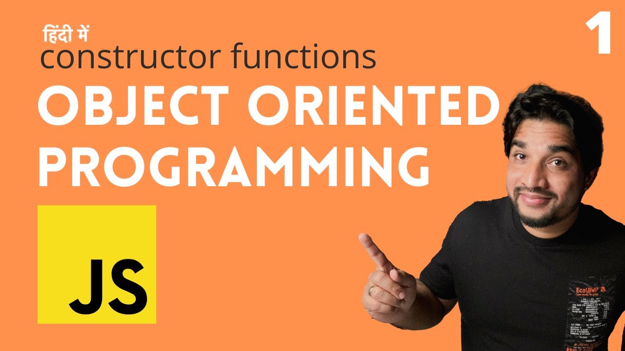 [1] Constructor functions - Object oriented programming in Javascript 🔥🔥🚀 ( Hindi )